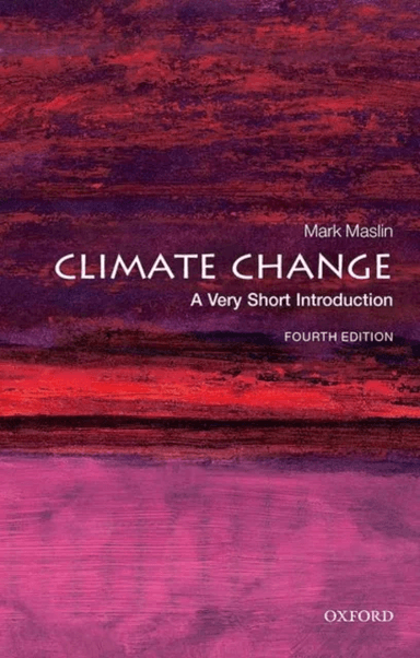 Climate Change av Mark (Professor of Climatology University College London) Maslin