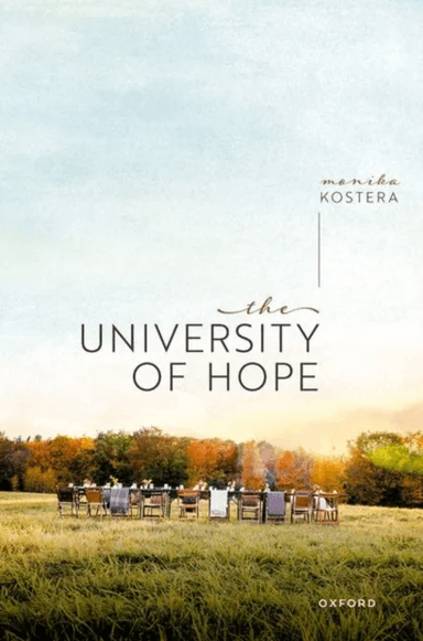The University of Hope av Prof Monika (University of Warsaw) Kostera