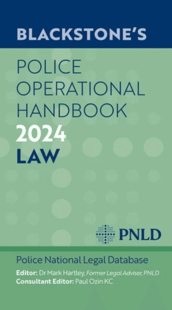 Blackstone's Police Operational Handbook 2024 av PNLD (West Yorkshire Police) Police National Legal Database, Dr Mark (Strategic Consultant in Op