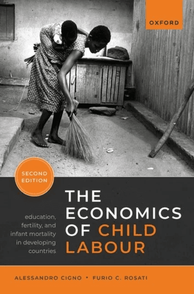 The Economics of Child Labour av Alessandro (Professor of Economics Professor of Economics University of Florence) Cigno, Furio C. (Professor of Publi