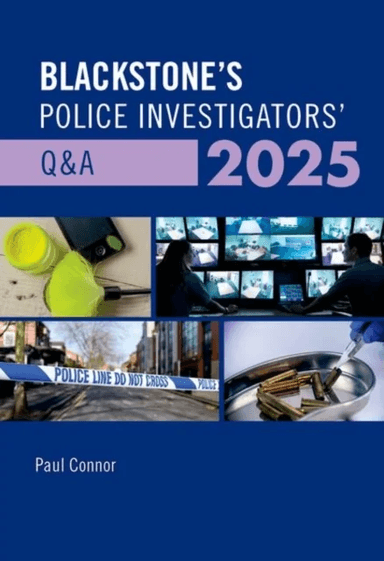 Blackstone's Police Investigators' Q&amp;A 2025 av Paul Connor