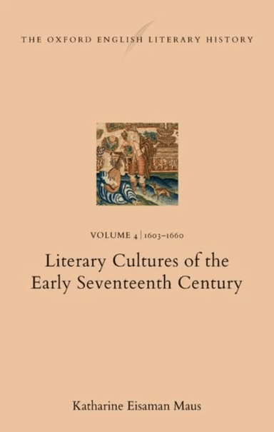 The Oxford English Literary History av Katharine (James Branch Cabell Professor of English University of Virginia) Eisaman Maus