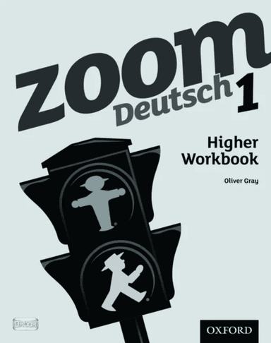 Zoom Deutsch 1 Higher Workbook av Oliver Gray