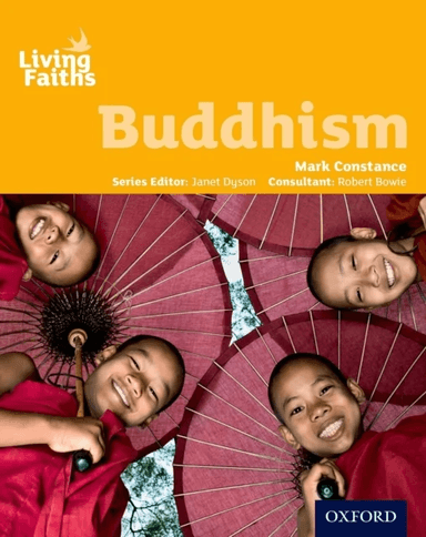 Living Faiths Buddhism Student Book av Mark Constance
