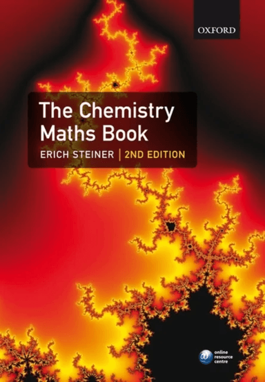 The Chemistry Maths Book av Erich ( Honorary University Fellow and former senior lecturer at the University of Exeter UK) Steiner