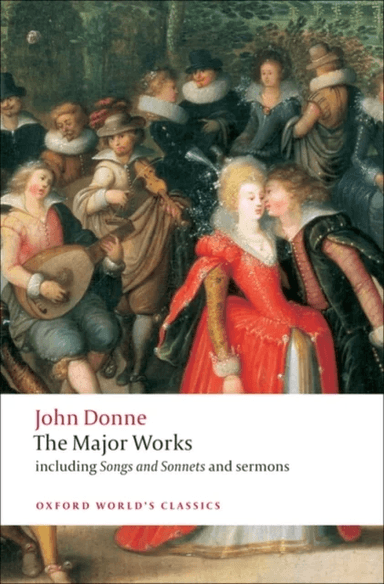 John Donne - The Major Works av John Donne