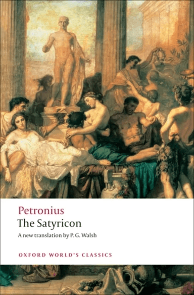 The Satyricon av Petronius