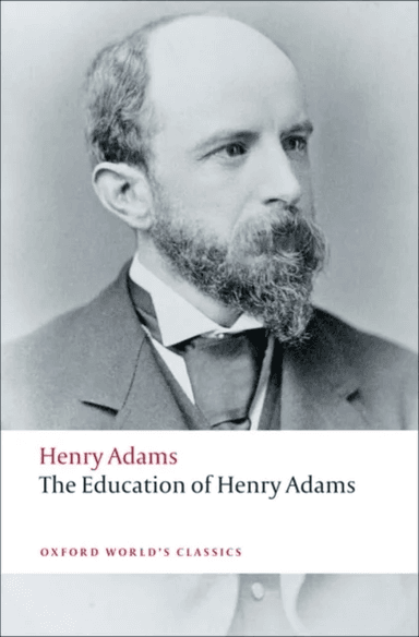 The Education of Henry Adams av Henry Adams