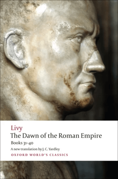 The Dawn of the Roman Empire av Livy