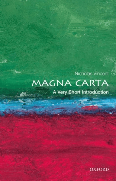 Magna Carta: A Very Short Introduction av Nicholas (Professor of Medieval History at the University of East Anglia) Vincent