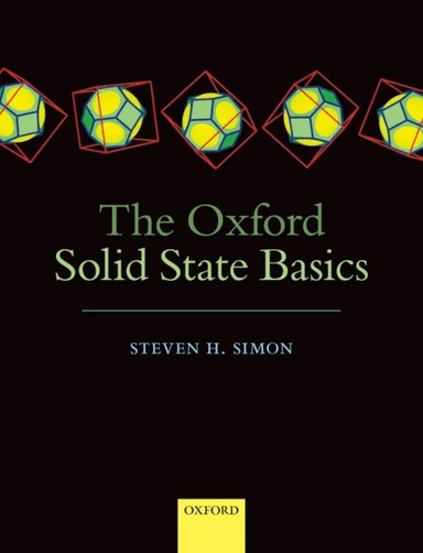 The Oxford Solid State Basics av Steven H. (Professor of Theoretical Condensed Matter Physics Department of Physics University of Oxford and Fellow of