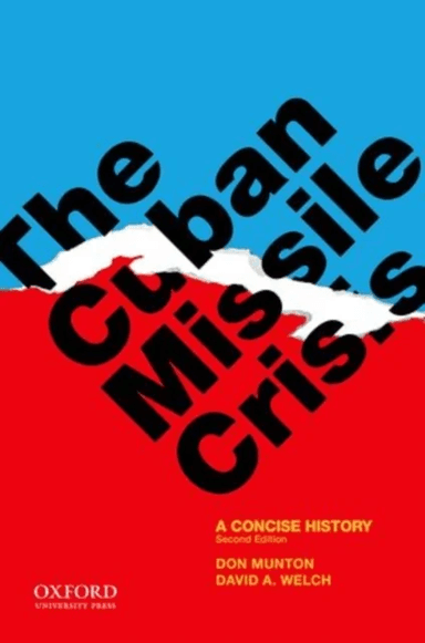 The Cuban Missile Crisis av Don (University of Northern British Columb Munton