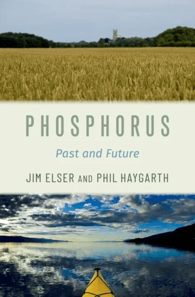 Phosphorus av Jim (Bierman Professor of Ecology Bierman Elser