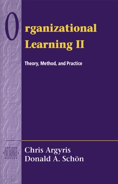 Organizational Learning II av Chris Argyris, David Schon