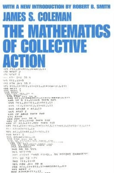 The Mathematics of Collective Action av James Coleman