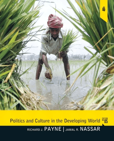 Politics and Culture in the Developing World av Richard J. (Illinois State University USA) Payne, Jamal R. (California State University San Bernardino