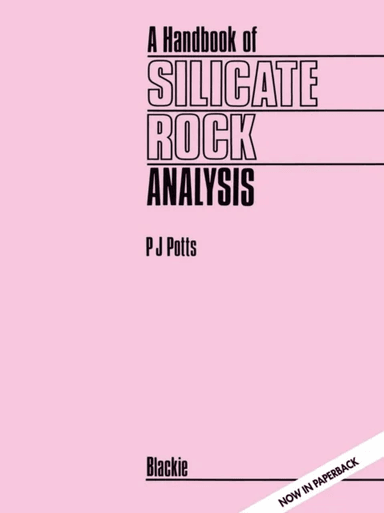 A Handbook of Silicate Rock Analysis av P.J. Potts