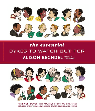 The Essential Dykes To Watch Out For av Alison Bechdel