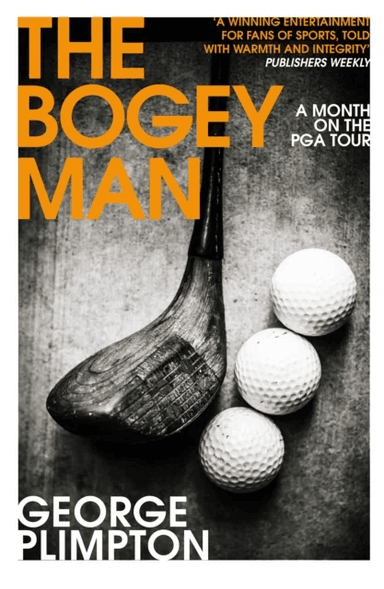 The Bogey Man av George Plimpton
