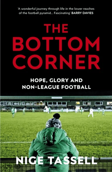 The Bottom Corner av Nige Tassell