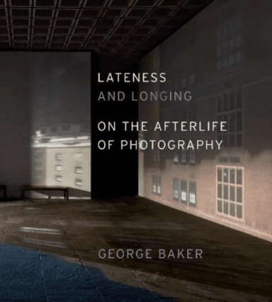 Lateness and Longing av George Baker