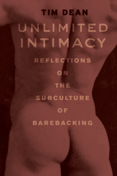 Unlimited Intimacy av Tim Dean