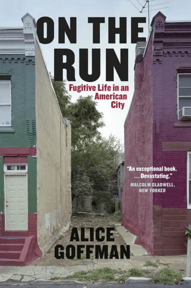 On the Run av Alice Goffman
