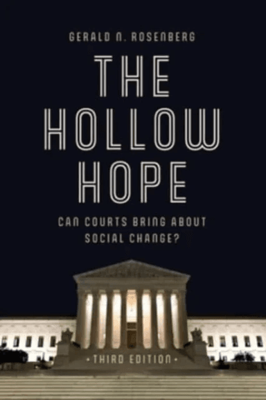 The Hollow Hope av Gerald N. Rosenberg
