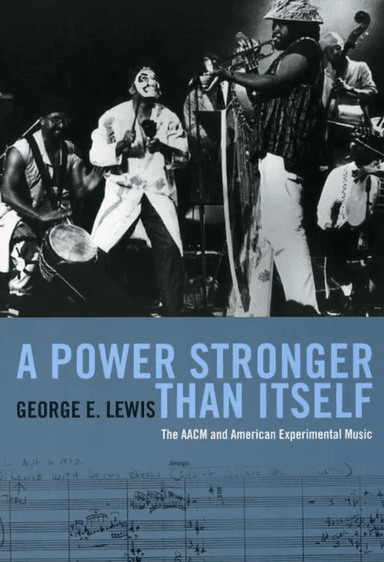 A Power Stronger Than Itself av George E. Lewis