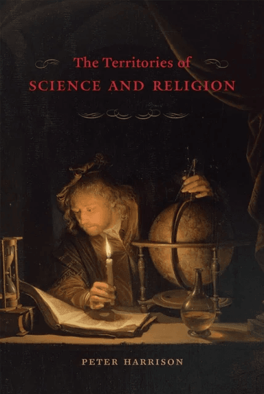 The Territories of Science and Religion av Peter Harrison