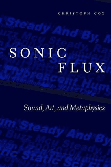 Sonic Flux av Christoph Cox