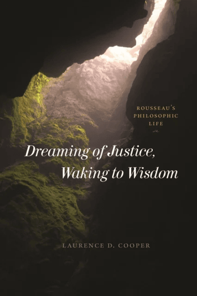 Dreaming of Justice, Waking to Wisdom av Laurence D. Cooper