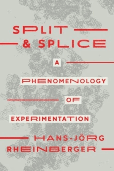 Split and Splice av Hans-Joerg Rheinberger