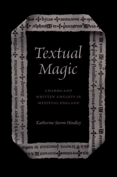 Textual Magic av Katherine Storm Hindley