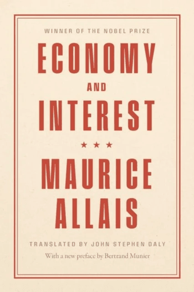 Economy and Interest av Maurice Allais