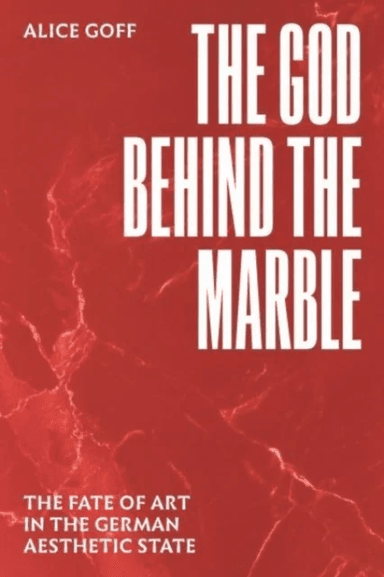The God behind the Marble av Alice Goff