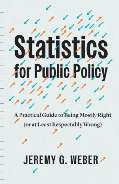 Statistics for Public Policy av Jeremy G. Weber