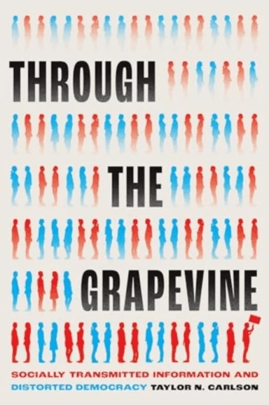 Through the Grapevine av Taylor N. Carlson