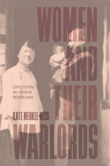 Women and Their Warlords av Kate Merkel-Hess