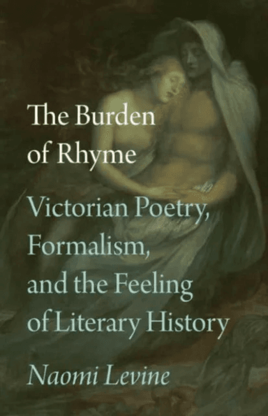 The Burden of Rhyme av Professor Naomi Levine