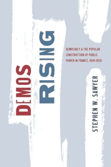 Demos Rising av Stephen W. Sawyer