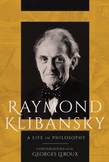 Raymond Klibansky av Raymond Klibansky, Georges Leroux