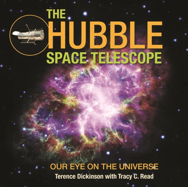 The Hubble Space Telescope av Terence Dickinson, Tracy Read