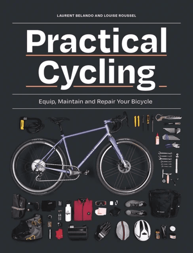 Practical Cycling av Laurent Belando, Louise Roussel