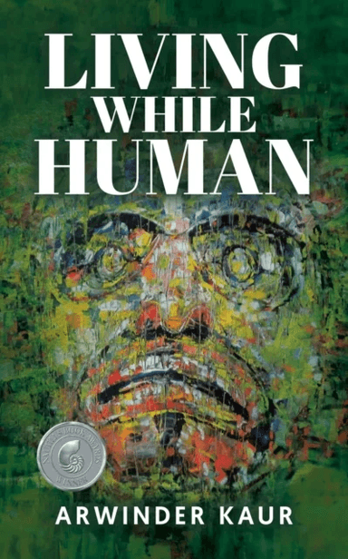 Living While Human av Arwinder Kaur