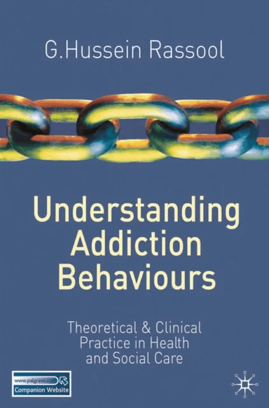 Understanding Addiction Behaviours av G.Hussein Rassool