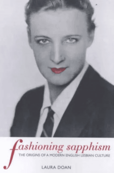 Fashioning Sapphism av Laura Doan