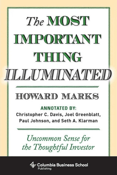 The Most Important Thing Illuminated av Howard Marks