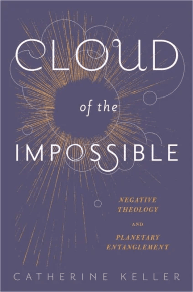 Cloud of the Impossible av Catherine Keller