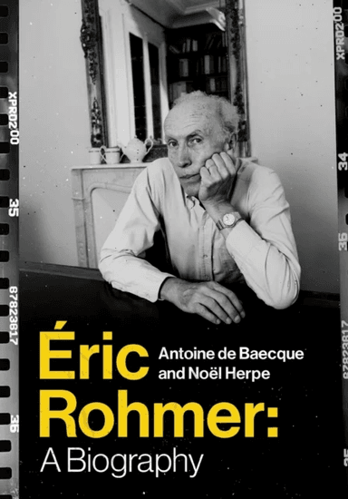 Eric Rohmer av Antoine de Baecque, Noel Herpe